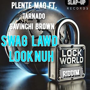 Swag Lawd / Look Nuh (Explicit)