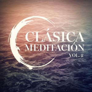 Meditación Clásica, Vol. 2