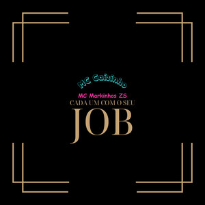 Cada um Com Seu Job (Explicit)