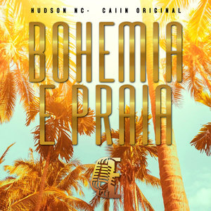BOHEMIA E PRAIA