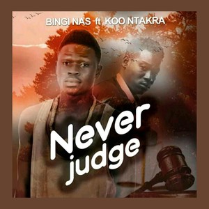 Never Judge (Explicit)