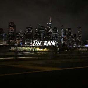 The Rain (feat. K4) (Explicit)