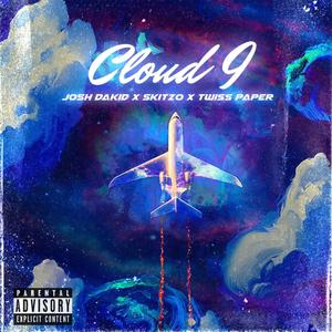 Cloud 9 (feat. OTM Skitzo & Twiss Paper) [Explicit]