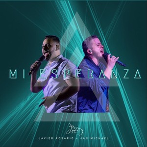 Mi Esperanza(feat. Jan Michael)