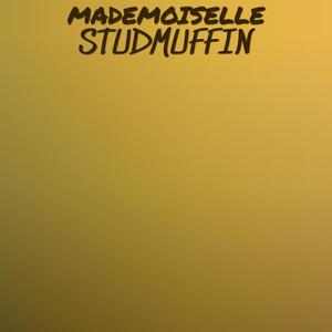 Mademoiselle Studmuffin