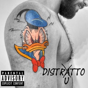 Distrutto/Distratto (Explicit)