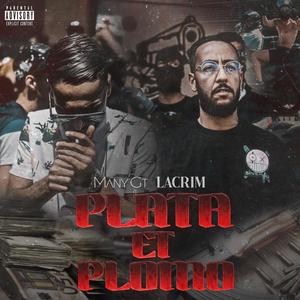 Plata et plomo (feat. Lacrim) (Explicit)