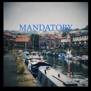 MANDATORY (Explicit)