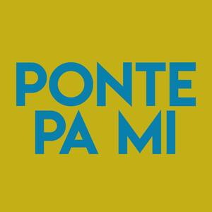 Ponte pa mi