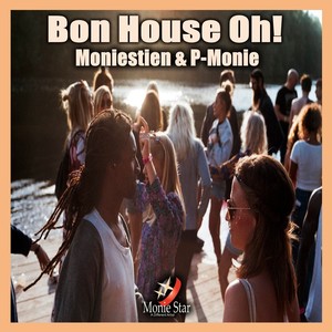 Bon House Oh! (Original Mix)