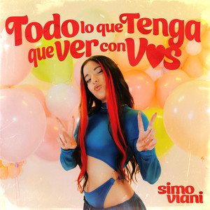 Todo Lo Que Tenga Que Ver Con Vos