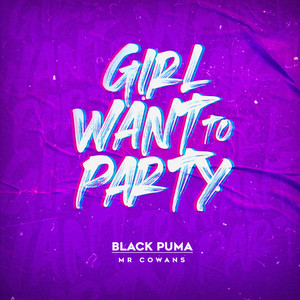 Girl Want to Party