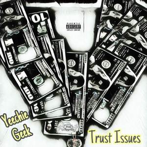 Trust Issues (Explicit)