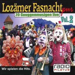 Lozärner Fasnacht Pur, Vol. 2 (20 Guuggenmusigen Live)