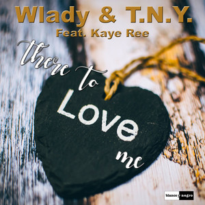 There to Love Me (Radio Mix)