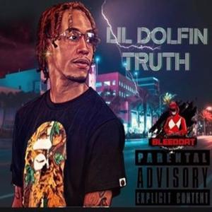 TRUTH (feat. LIL DOLFIN) (Explicit)