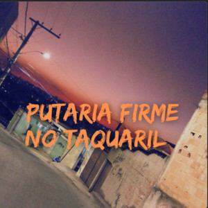 putaria firme no taquaril (Explicit)