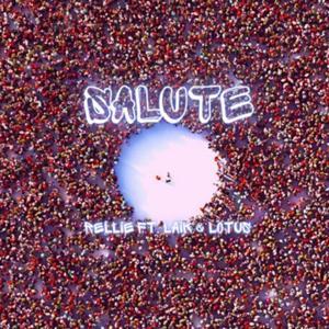 Salute (feat. Laik & L0tus)