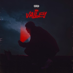 The Valley (Explicit)