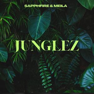 JUNGLEZ (feat. Meila) [Explicit]