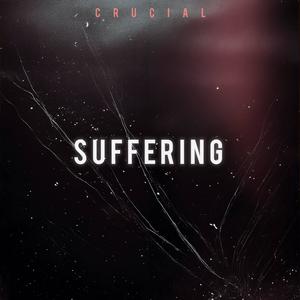 suffering (Explicit)