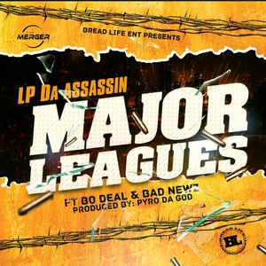 Major Leagues (feat. Bo Deal & Bad Newz) [Explicit]