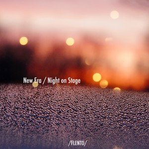 New Era / Night on Stage