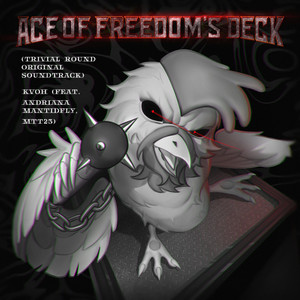 Ace of Freedom's Deck (Explicit)
