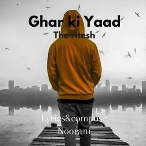 Ghar ki Yaad (feat. Noorani)