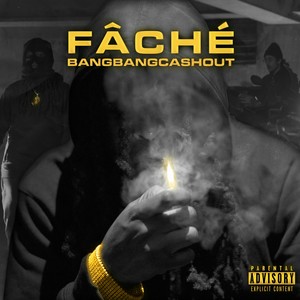 Fâché (Explicit)