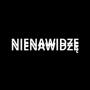 Nienawidzę (Explicit)
