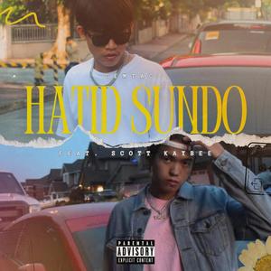 Hatid Sundo (feat. Scott Kaybee)