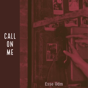 Call On Me