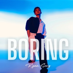 Boring (Explicit)