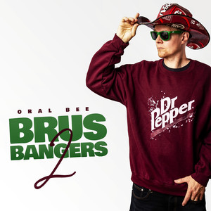 Brus Bangers 2 (Explicit)