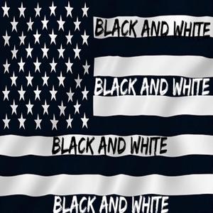 Black and White (Explicit)