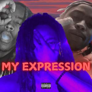 My Expression (Rebirth The Album) [Explicit]