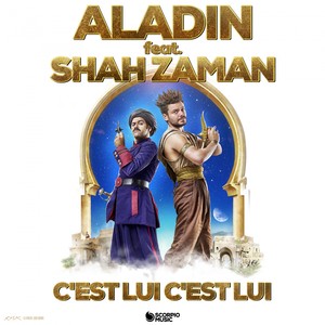C'est lui, c'est lui(Aladin & Shah Zaman)