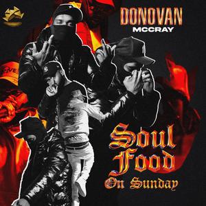 Soul food on Sunday (Explicit)