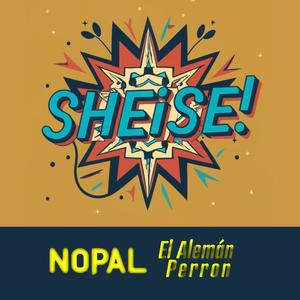 Sheise! (Explicit)