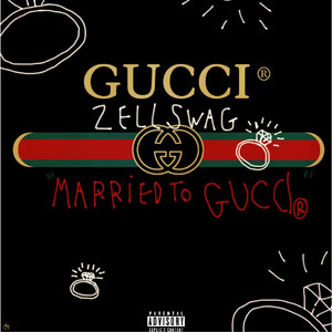 Married to Gucci (Explicit)