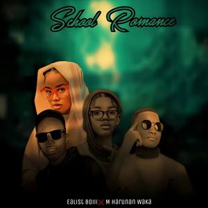 School Romance (feat. Bh Haruna)