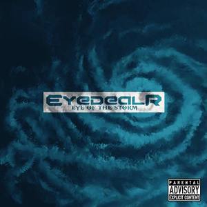 Eye Of The Storm (Explicit)