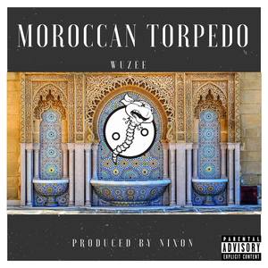 Moroccan Torpedo (Explicit)