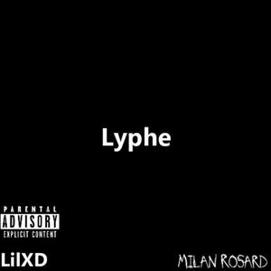 Lyphe (feat. Milan Rosard) [Explicit]