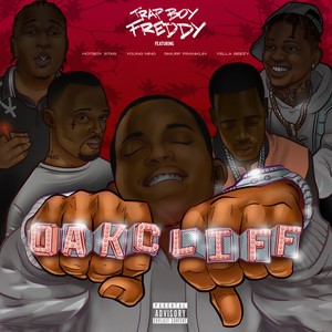 Oakcliff (feat. Yella Beezy, Young Nino, Smurf Franklin & Hotboy Star) (Explicit)