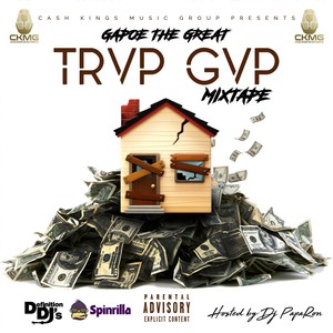 Trvp Gvp (Hosted By DJ Papa Ron)