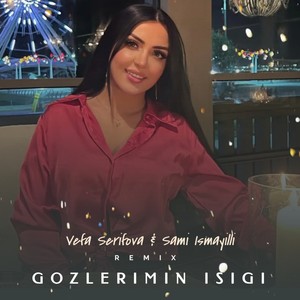 Gözlerimin Işığı (Remix)