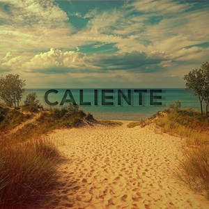 Caliente (Explicit)