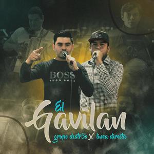 El Gavilan (Explicit)